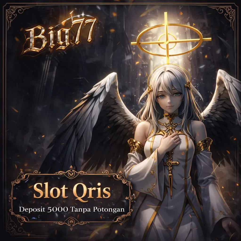 Big77 - Link Slot Gacor Terbaru Via Qris Deposit 5000 Tanpa Potongan Hari Ini